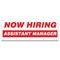 Signmission Now Hiring Assistant Manager Banner Apply Inside Accepting Application Single Sided B-120-30195 - alternate 1